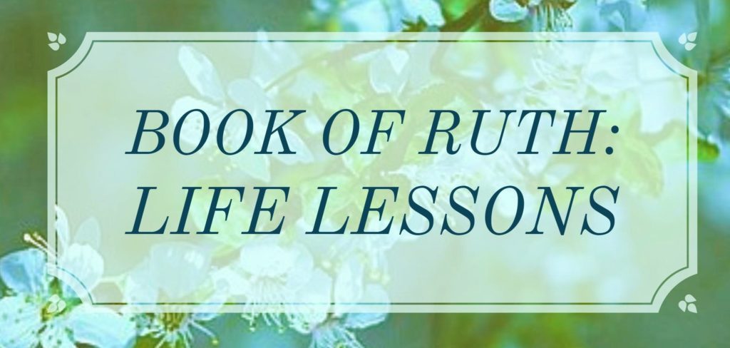 Life lessons from the book of Ruth