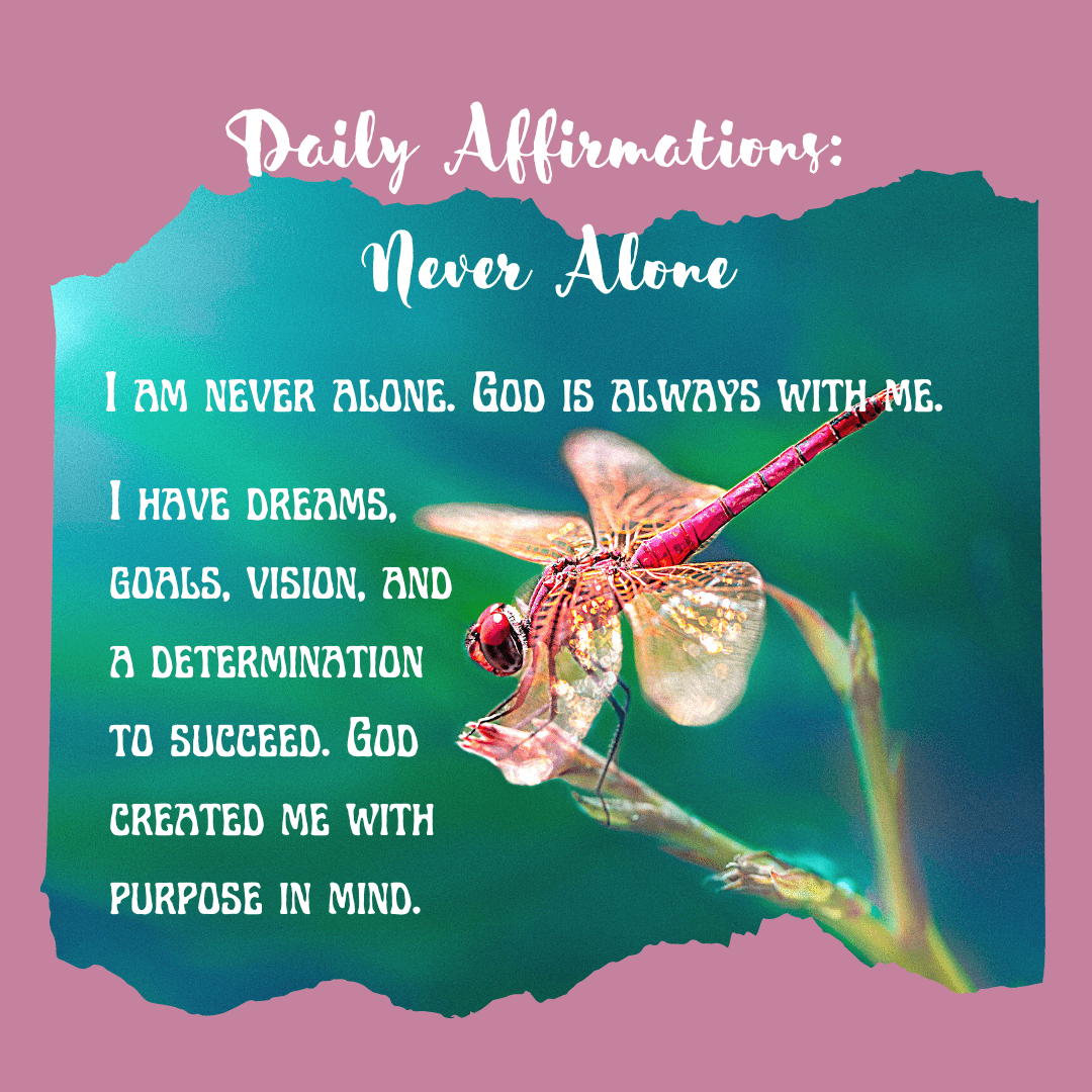 daily-affirmations-never-alone-inspiration-flows