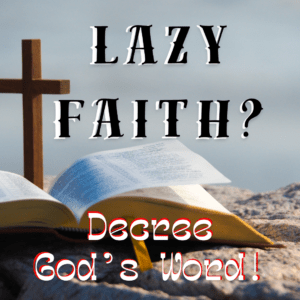 lazy faith